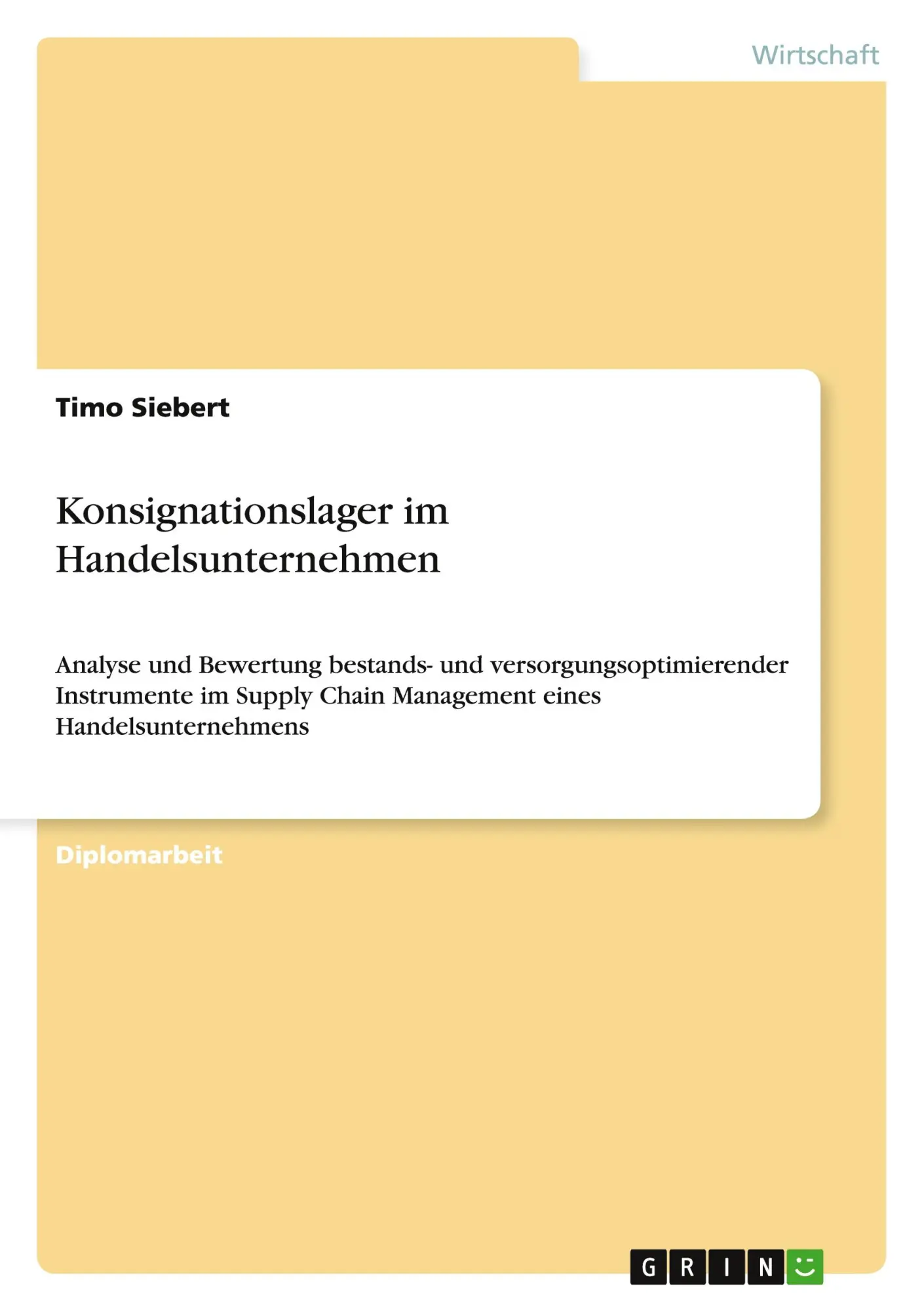 Cover: 9783656435365 | Konsignationslager im Handelsunternehmen | Timo Siebert | Taschenbuch