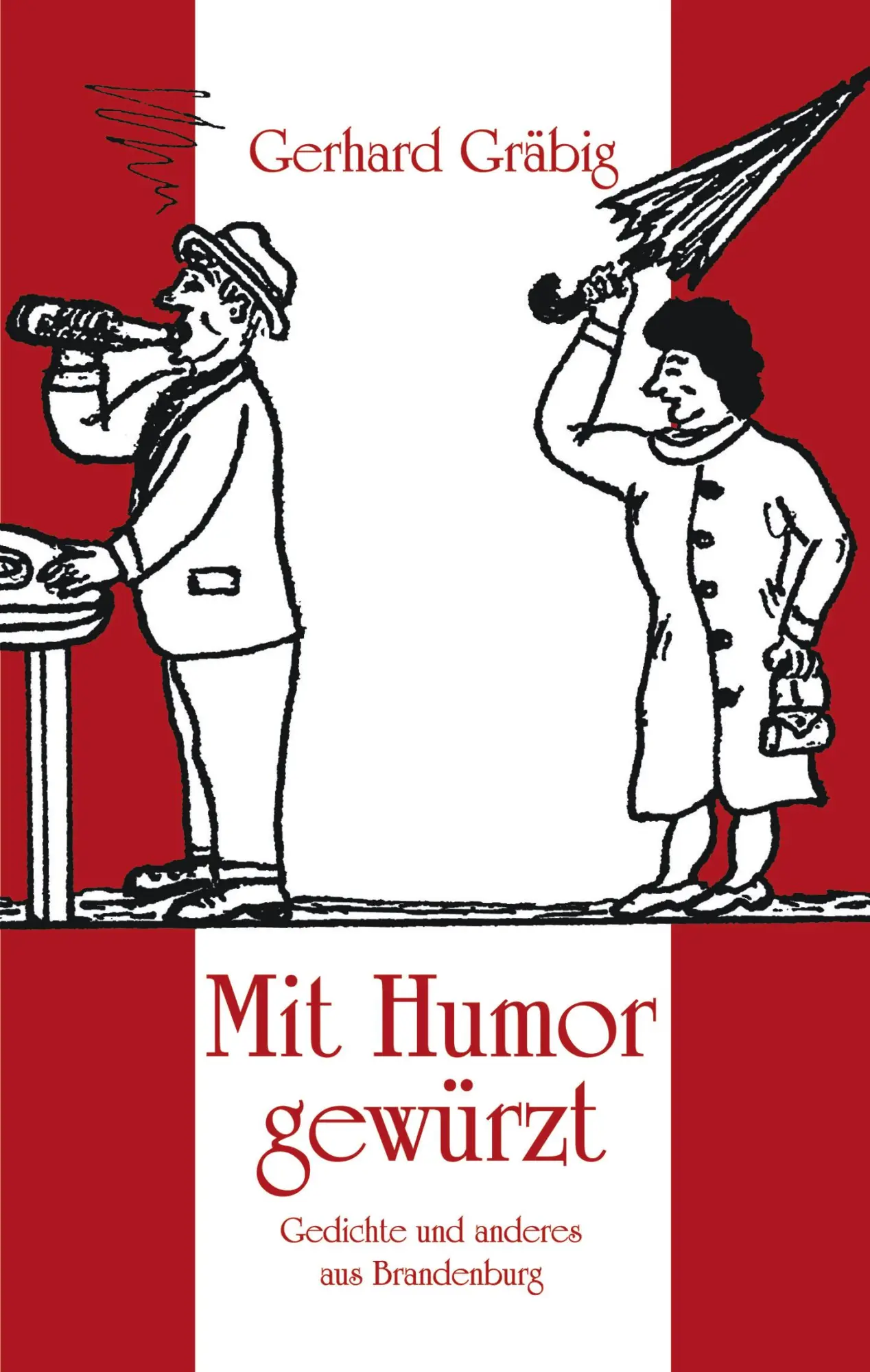 Cover: 9783833405365 | Mit Humor gewürzt | Gedichte und anderes aus Brandenburg | Gräbig