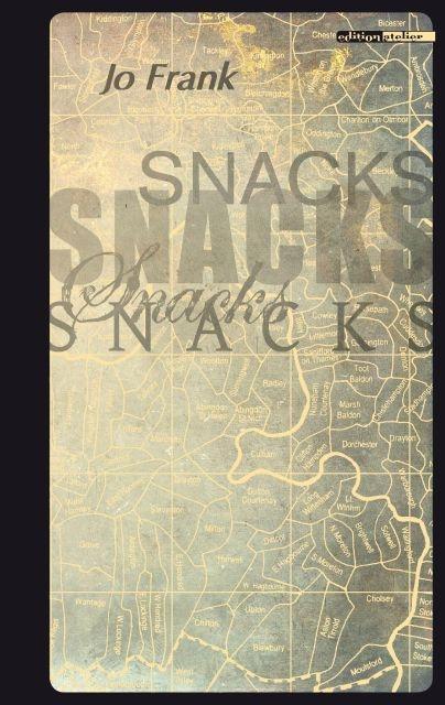 Snacks | Dt/engl | Jo Frank | Buch | 88 S. | Deutsch | 2017 | Edition Atelier | EAN 9783903005365 - Frank, Jo