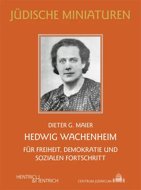 Cover: 9783955655365 | Hedwig Wachenheim | Für Freiheit, Demokratie und sozialen Fortschritt