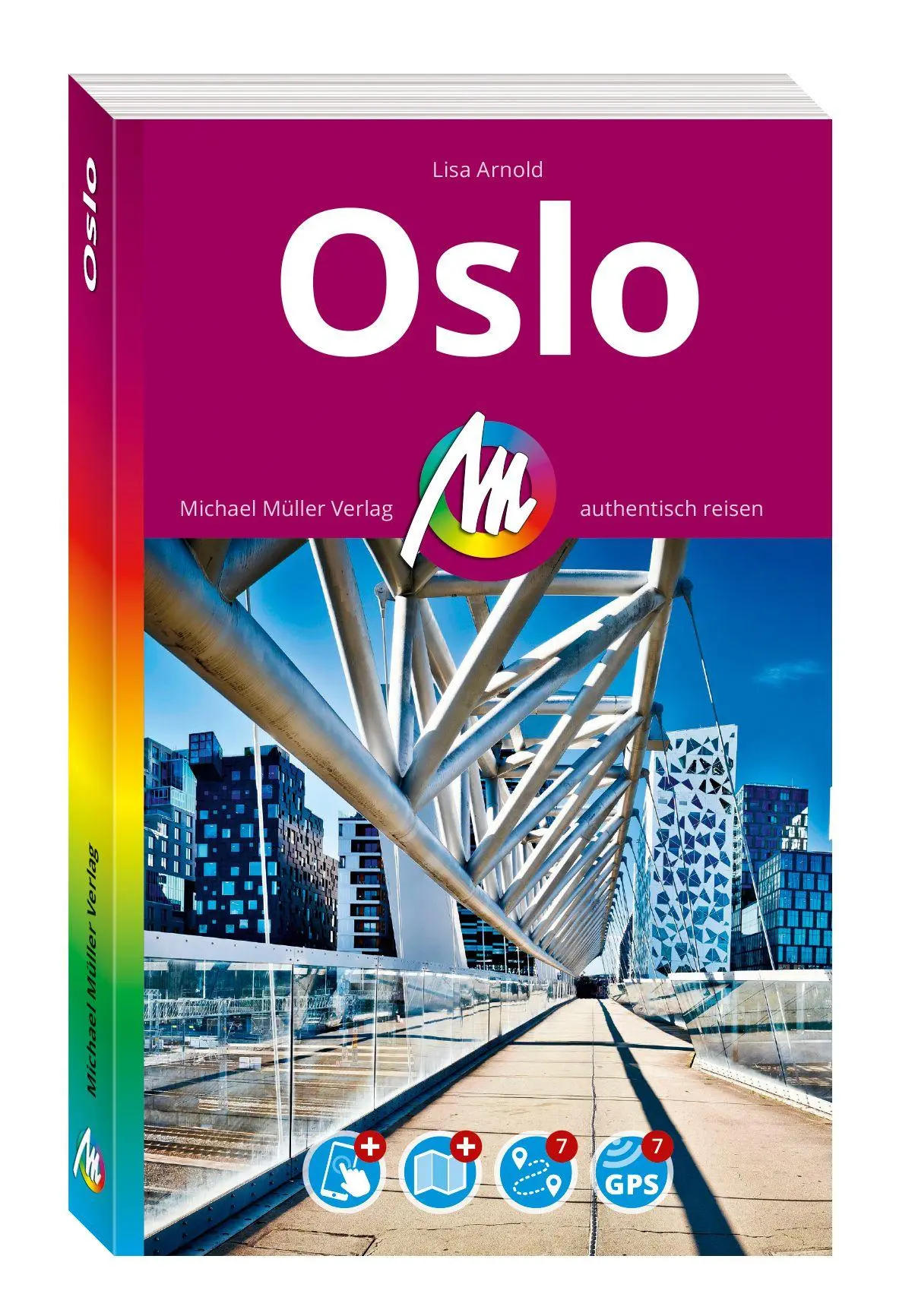 Cover: 9783966855365 | MICHAEL MÜLLER Reiseführer Oslo MM-City | Lisa Arnold | Taschenbuch