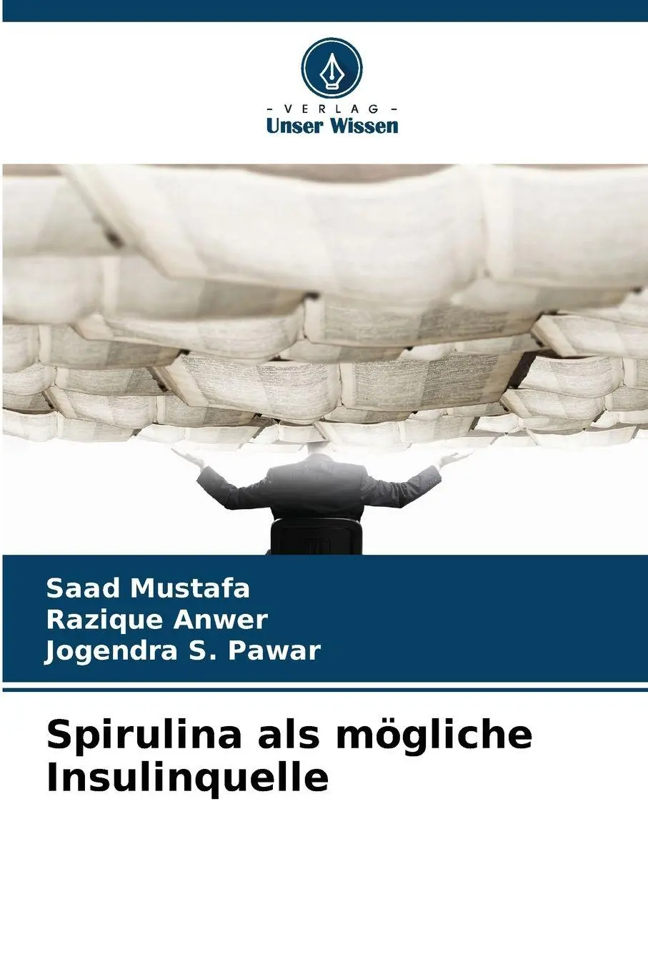 Cover: 9786209265365 | Spirulina als mögliche Insulinquelle | Saad Mustafa (u. a.) | Buch