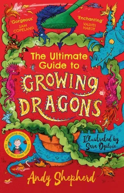 Cover: 9781800785465 | The Ultimate Guide to Growing Dragons (The Boy Who Grew Dragons 6)