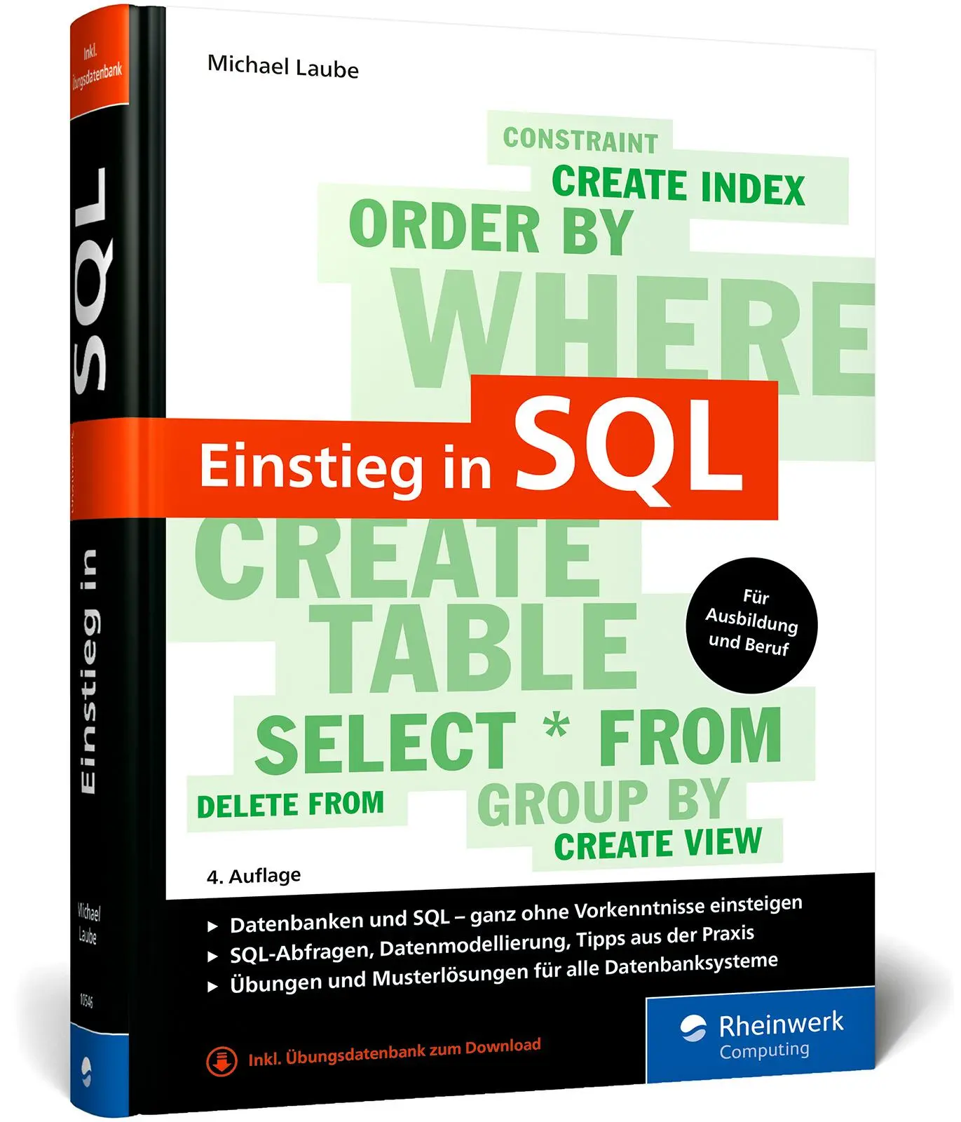 Cover: 9783367105465 | Einstieg in SQL | Michael Laube | Buch | Rheinwerk Computing | 646 S. Cover: 9783367105465 | Einstieg in SQL | Michael Laube | Buch | Rheinwerk Computing | 646 S.