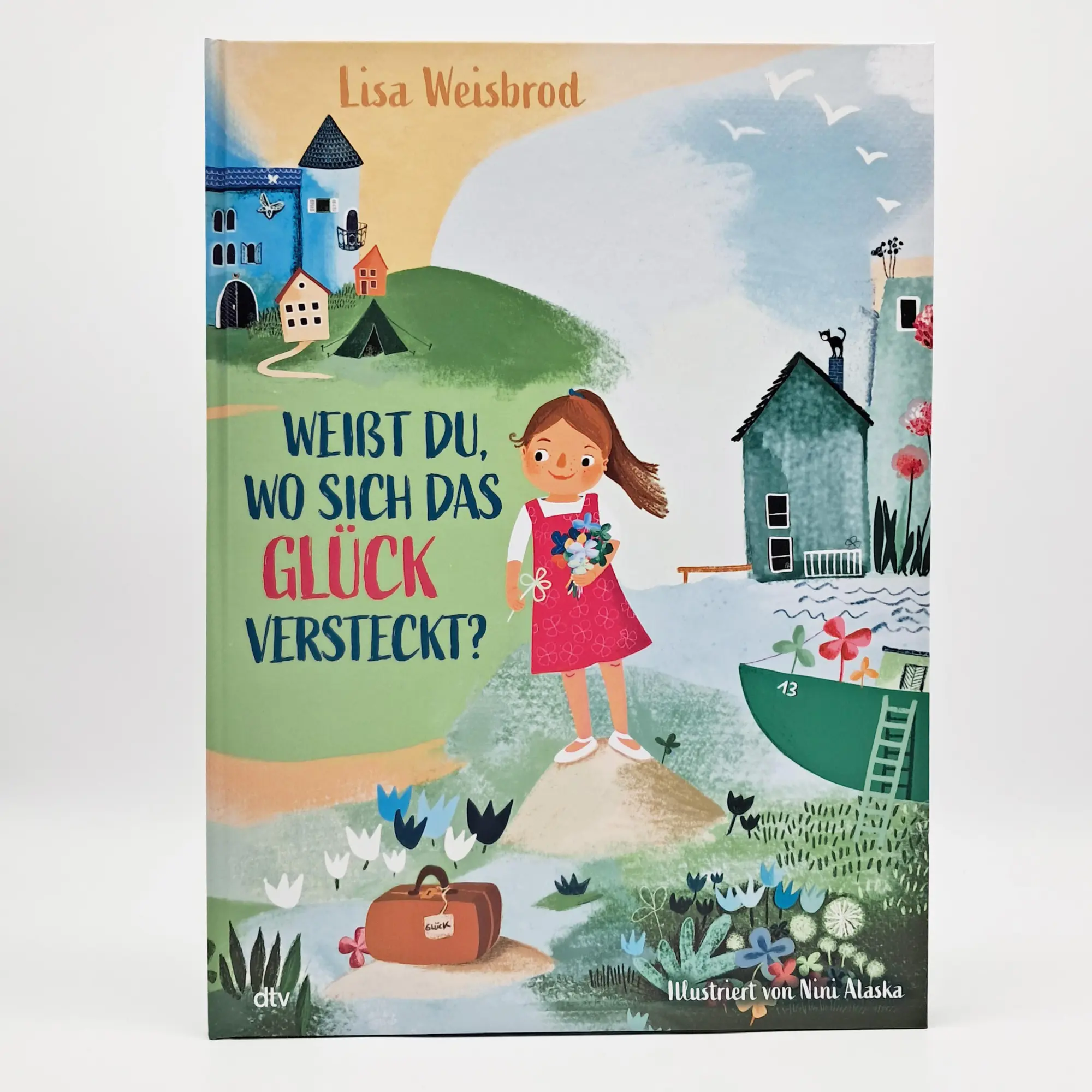 Bild: 9783423765565 | Weißt du, wo sich das Glück versteckt? | Lisa Weisbrod | Buch | 32 S.