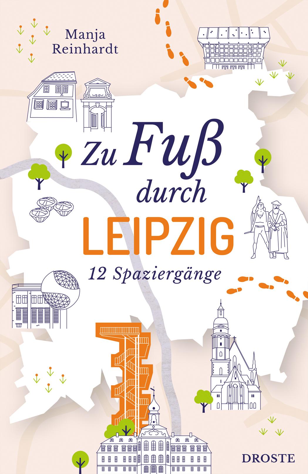 Cover: 9783770025565 | Zu Fuß durch Leipzig | 12 Spaziergänge | Manja Reinhardt | Taschenbuch