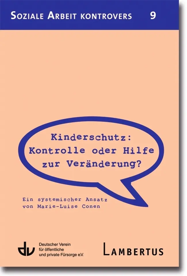Cover: 9783784125565 | Kinderschutz: Kontrolle oder Hilfe zur Veränderung? | Conen | Buch