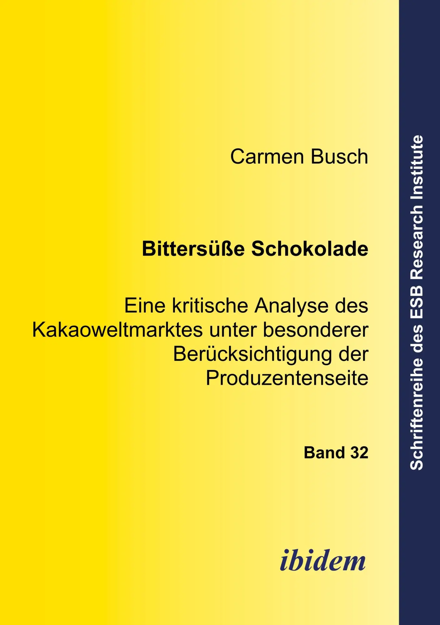 Cover: 9783898215565 | Bittersüsse Schokolade | Carmen Busch | Taschenbuch | 132 S. | Deutsch