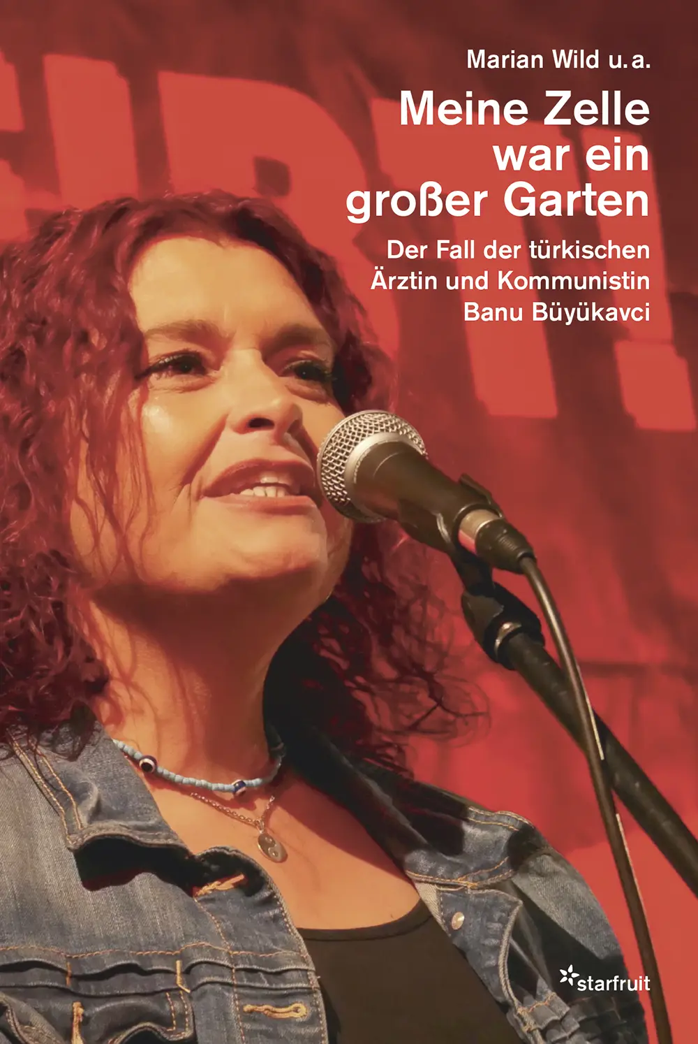 Cover: 9783922895565 | Meine Zelle war ein großer Garten | Marian/Schmidt, Renate Wild | Buch
