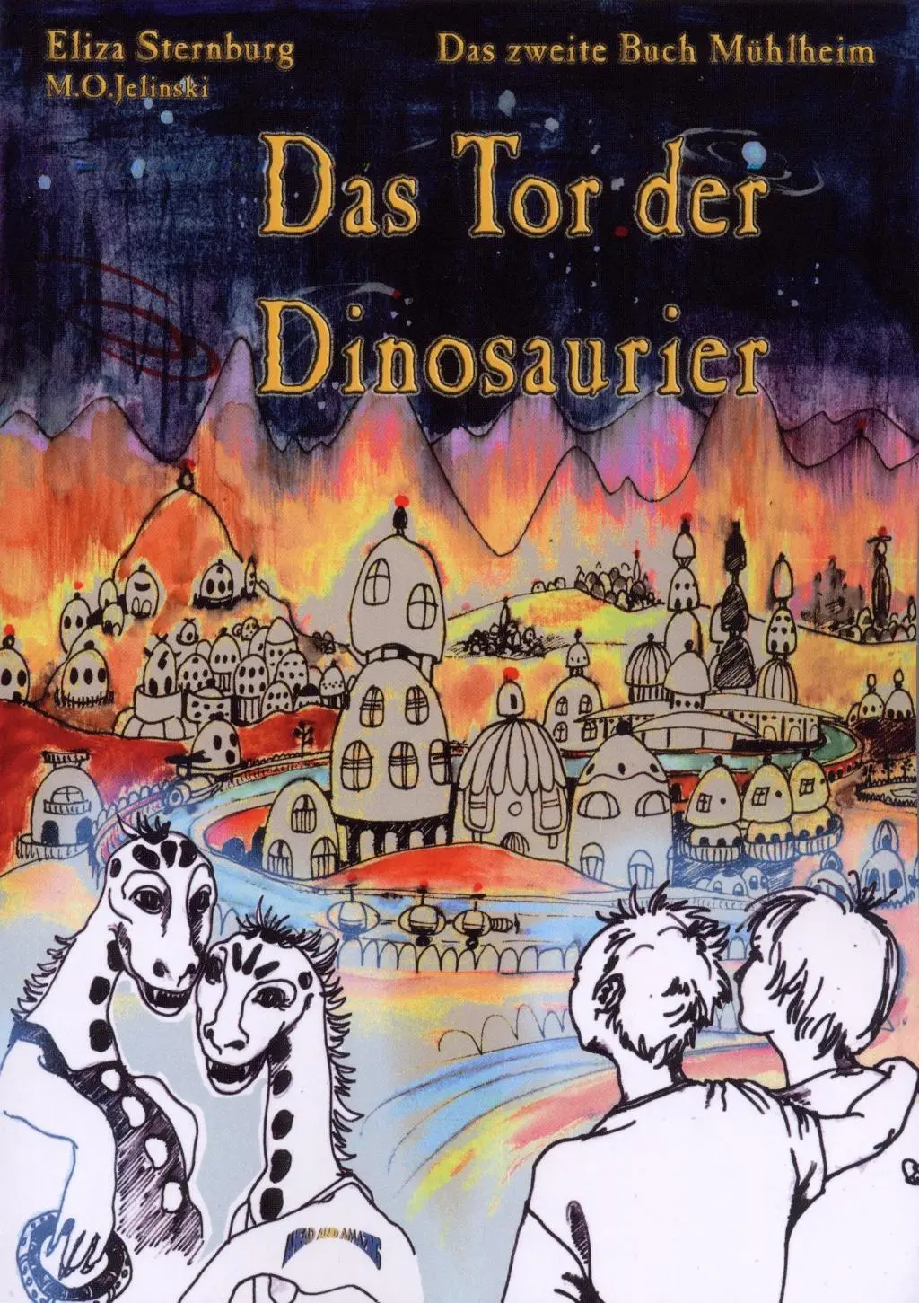 Cover: 9783933305565 | Die Bücher Mühlheim / Das Tor der Dinosaurier | Sternburg (u. a.)