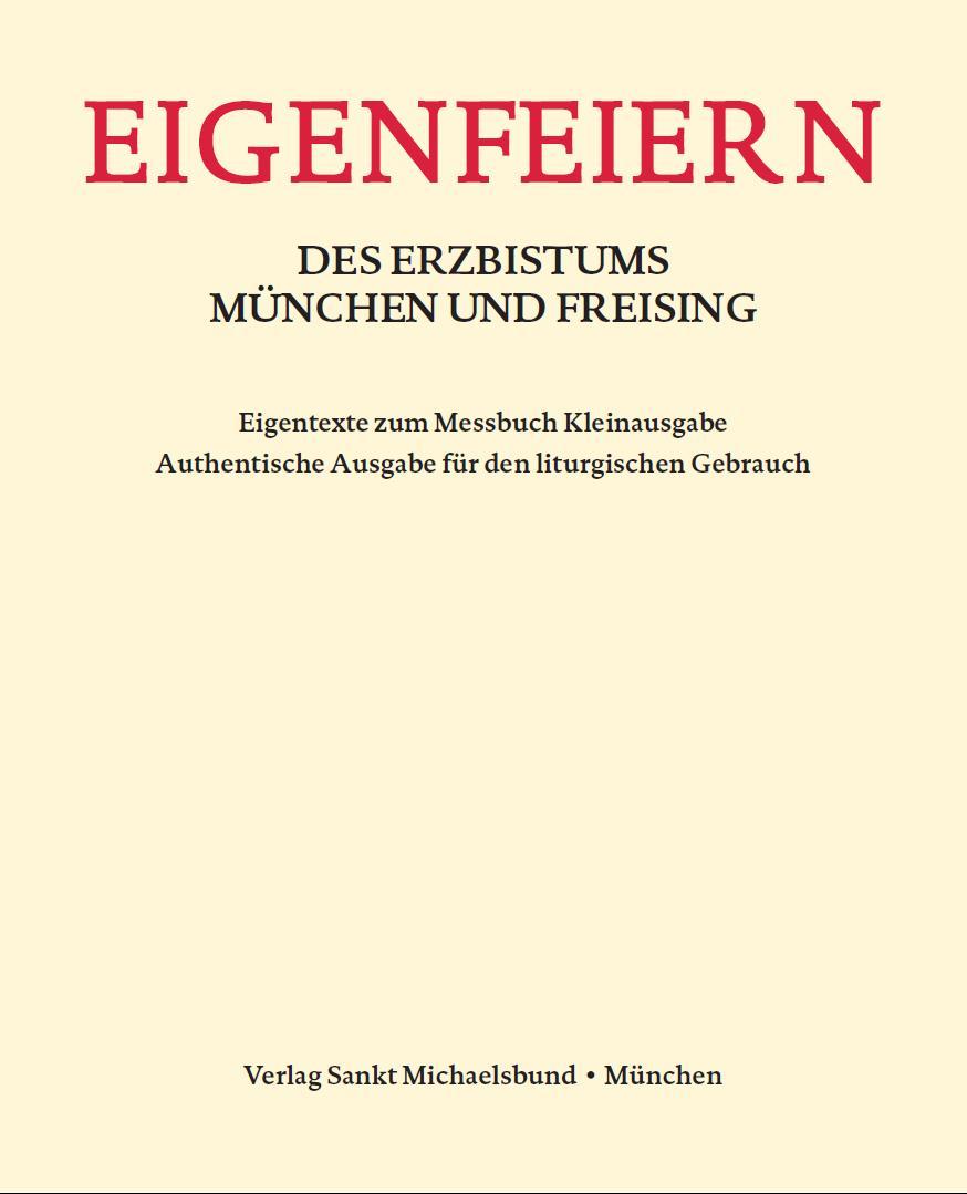 Cover: 9783943135565 | Eigenfeiern des Erzbistums München und Freising. Eigentexte zum...