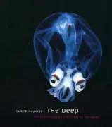 Cover: 9780226595665 | The Deep | The Extraordinary Creatures of the Abyss | Claire Nouvian