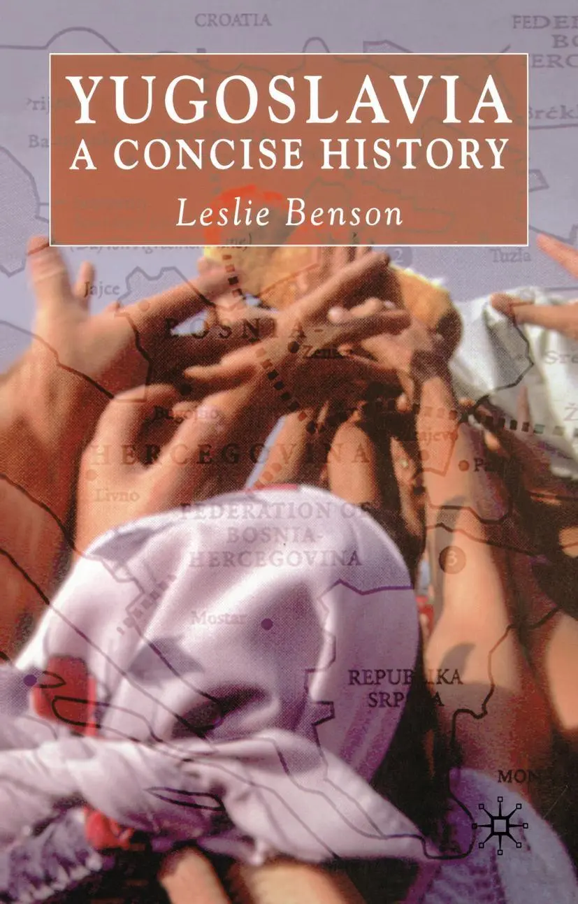 Cover: 9781403915665 | Yugoslavia: A Concise History | L. Benson | Taschenbuch | xxix | 2003