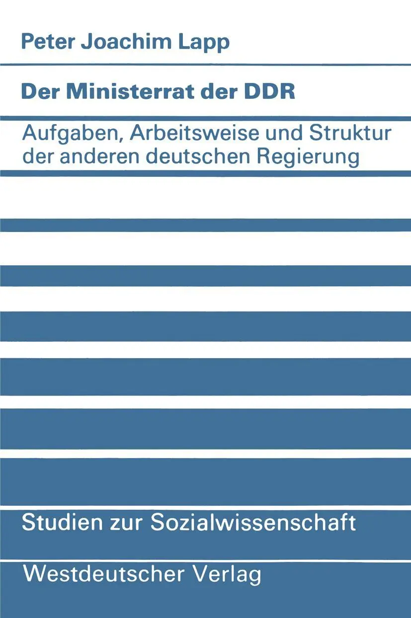 Cover: 9783531115665 | Der Ministerrat der DDR | Peter Joachim Lapp | Taschenbuch | 292 S.