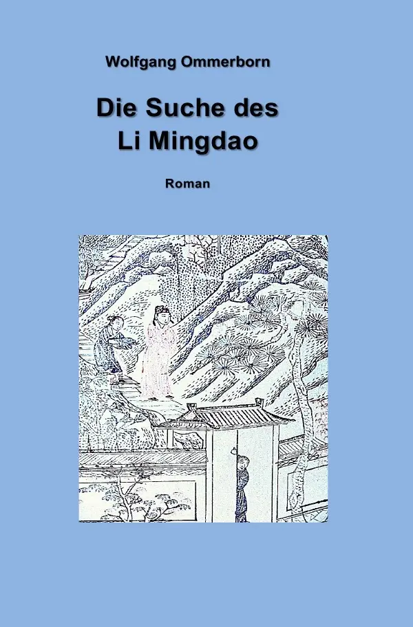 Cover: 9783565185665 | Die Suche des Li Mingdao | Wolfgang Ommerborn | Taschenbuch | 500 S.