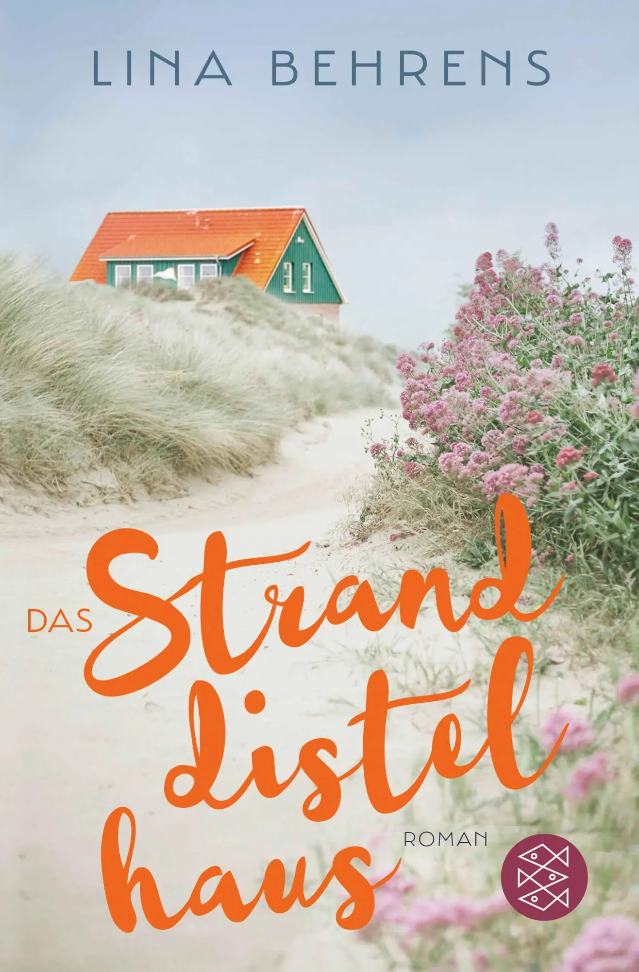 Cover: 9783596705665 | Das Stranddistelhaus | Lina Behrens | Taschenbuch | 432 S. | Deutsch