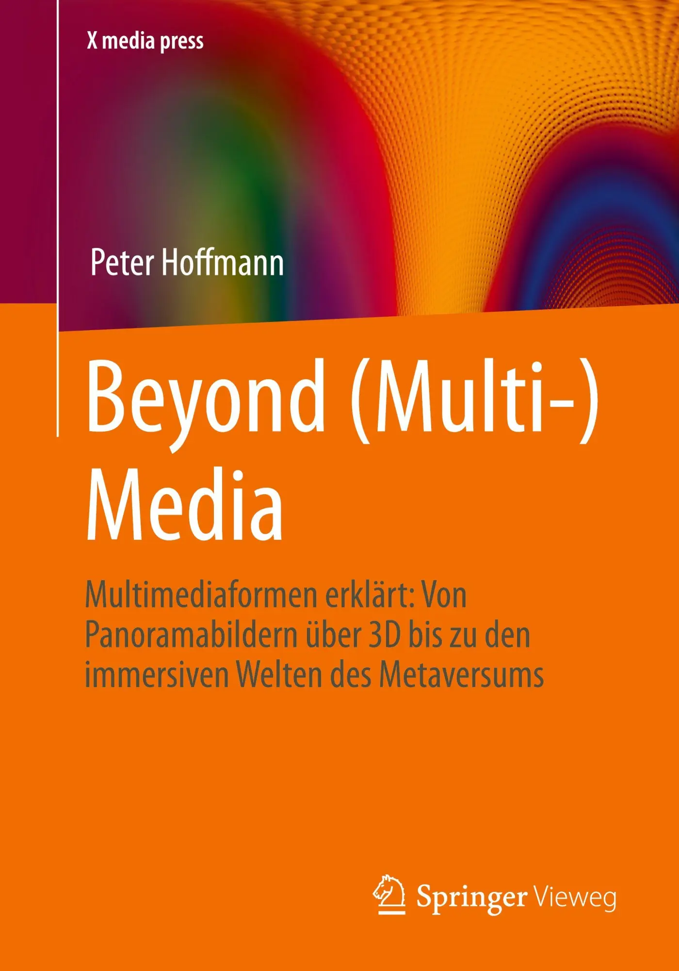 Cover: 9783658485665 | Beyond (Multi-) Media | Peter Hoffmann | Taschenbuch | xx | Deutsch