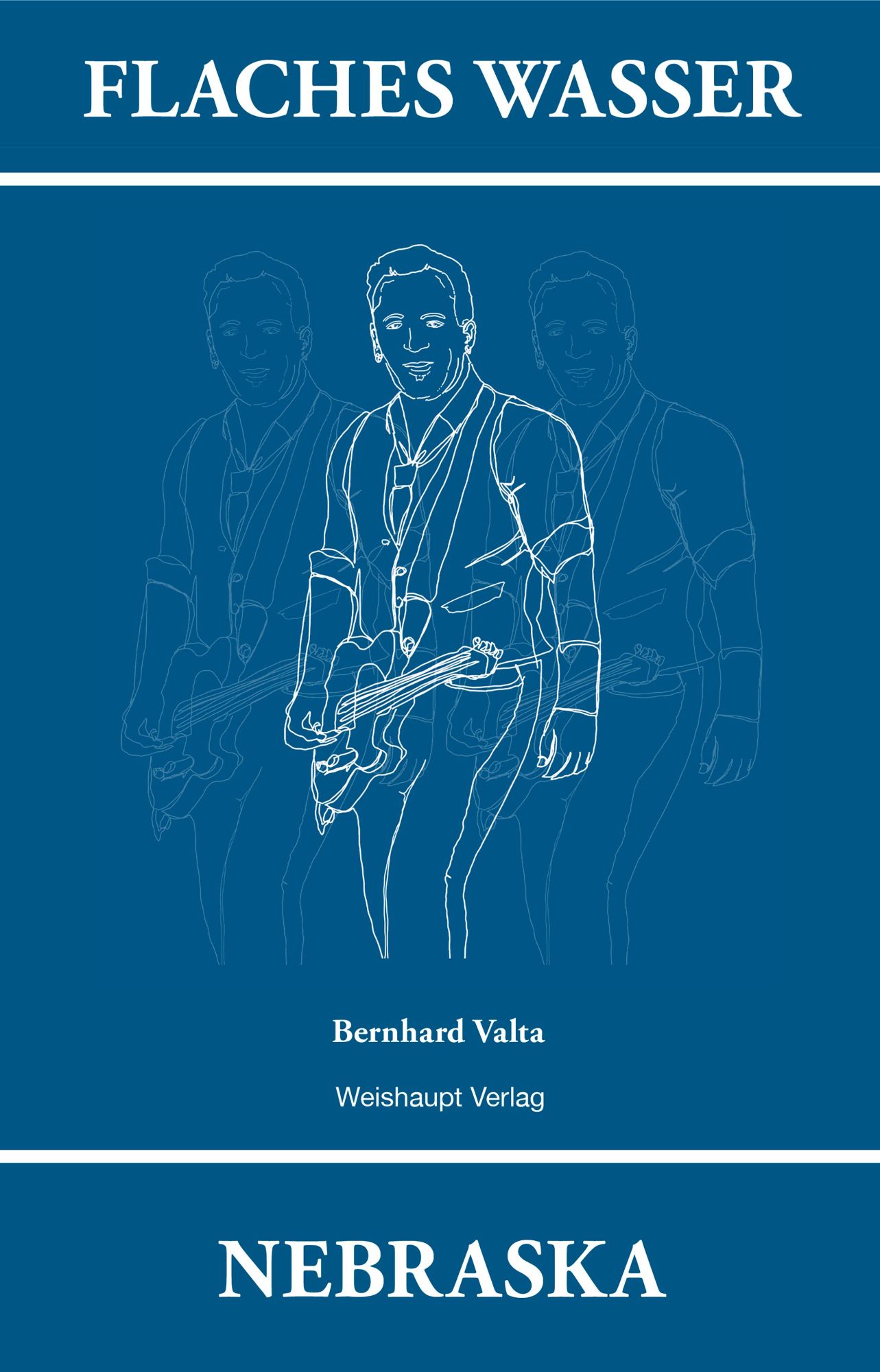 Cover: 9783705905665 | Flaches Wasser: NEBRASKA | Nebraska von Bruce Springsteen | Valta