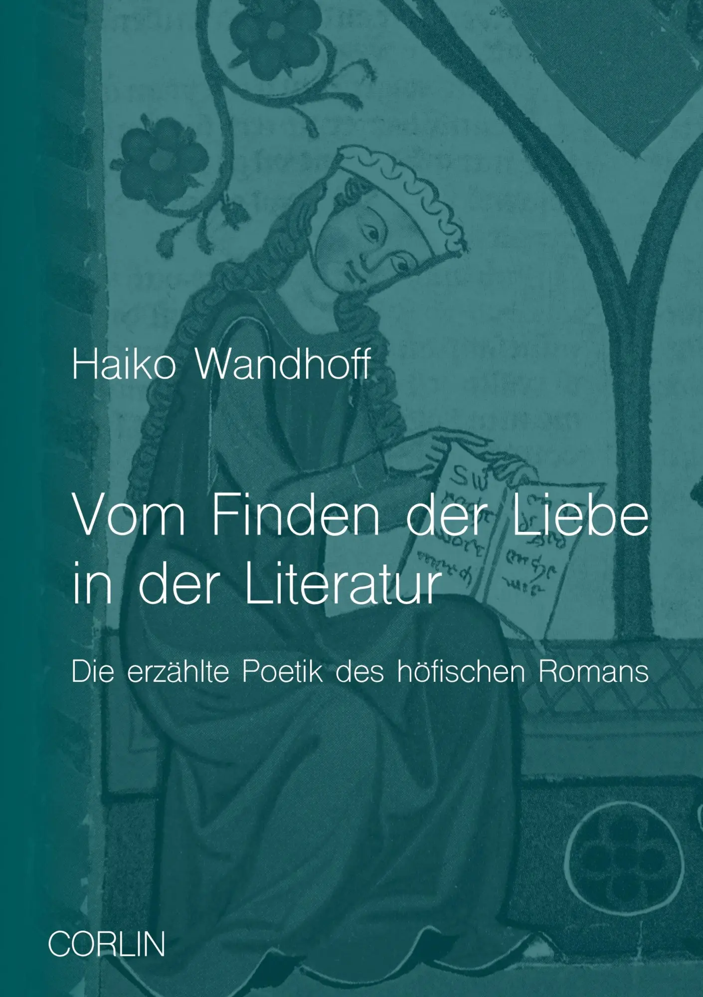 Cover: 9783981815665 | Vom Finden der Liebe in der Literatur | Haiko Wandhoff | Taschenbuch