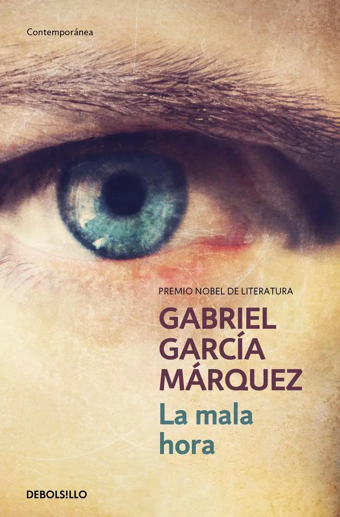 Cover: 9788466375665 | La mala hora | Gabriel Garcia Marquez | Taschenbuch | Spanisch | 2023