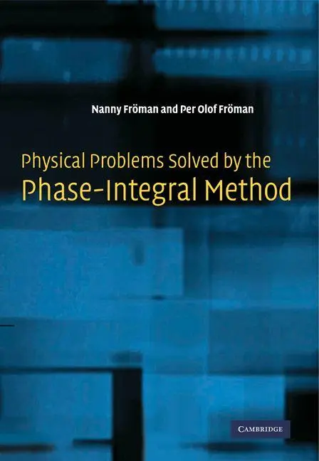 Cover: 9780521675765 | Physical Problems Solved by the Phase-Integral Method | Froman (u. a.)