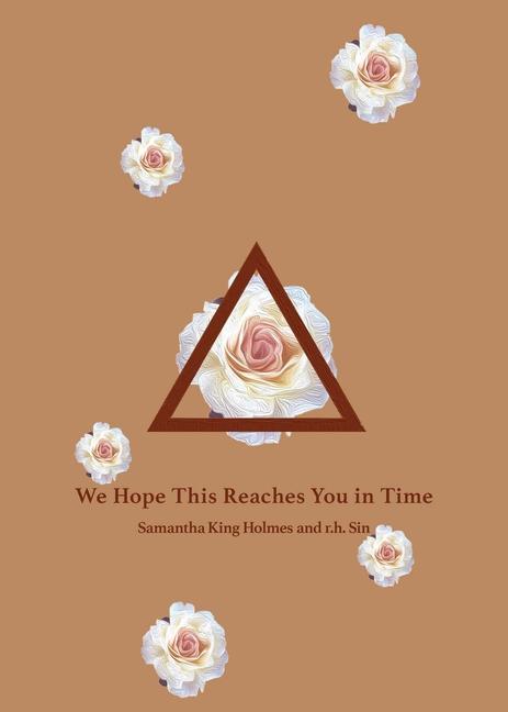 Cover: 9781524855765 | We Hope This Reaches You in Time | R H Sin (u. a.) | Taschenbuch