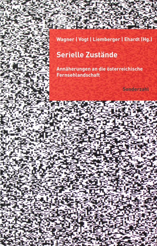 Cover: 9783854495765 | Serielle Zustände | Florian Wagner (u. a.) | Taschenbuch | Deutsch