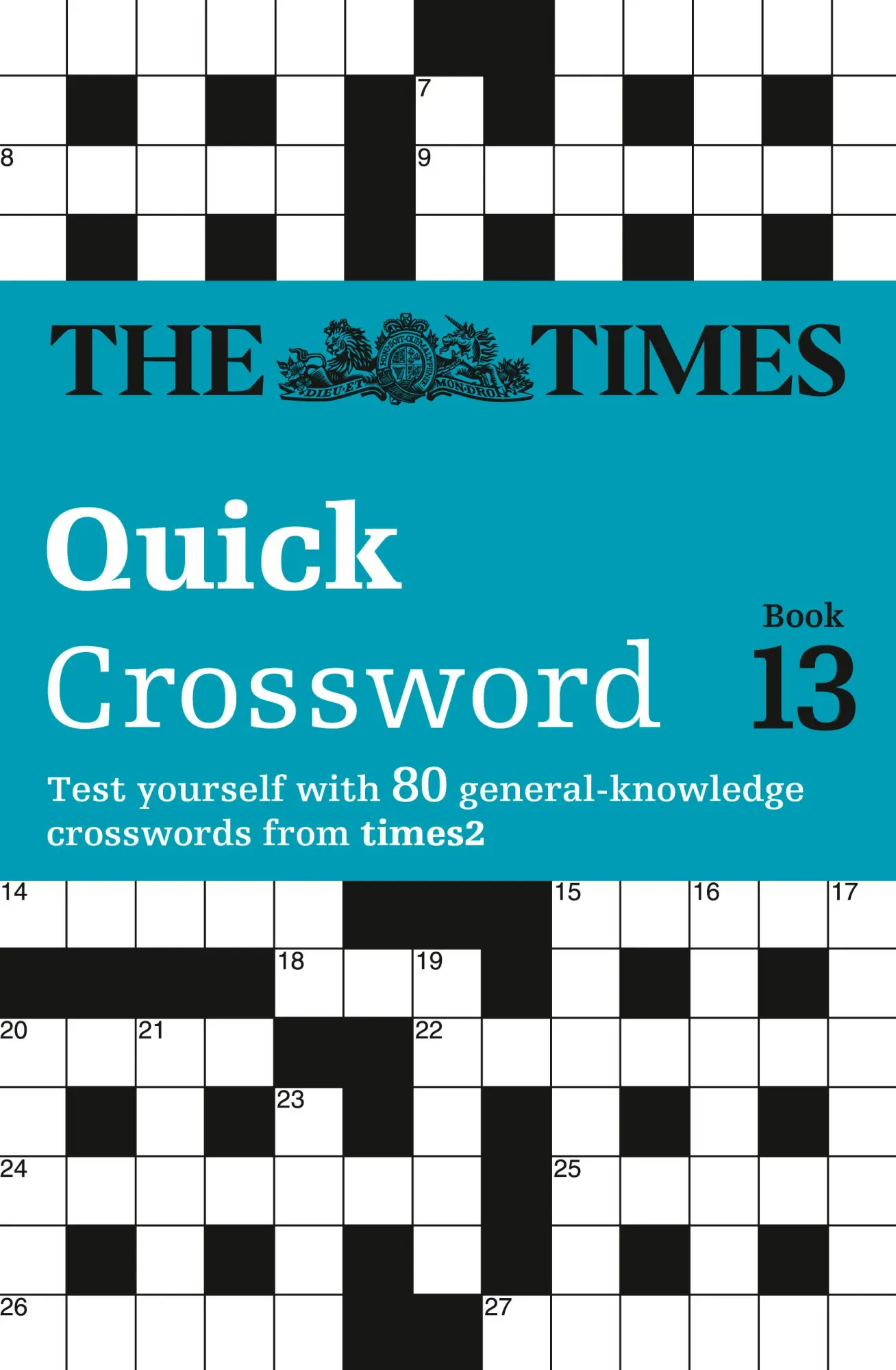 Cover: 9780007305865 | The Times Quick Crossword Book 13 | The Times Mind Games | Taschenbuch