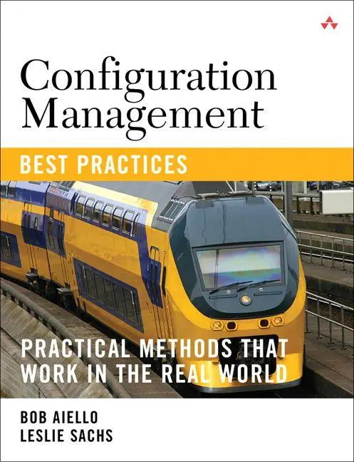 Cover: 9780321685865 | Configuration Management Best Practices: Practical Methods that...