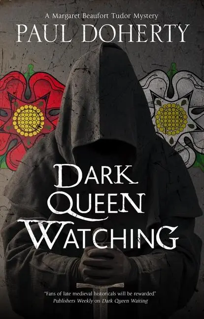 Cover: 9781448305865 | Dark Queen Watching | Paul Doherty | Taschenbuch | Englisch | 2022