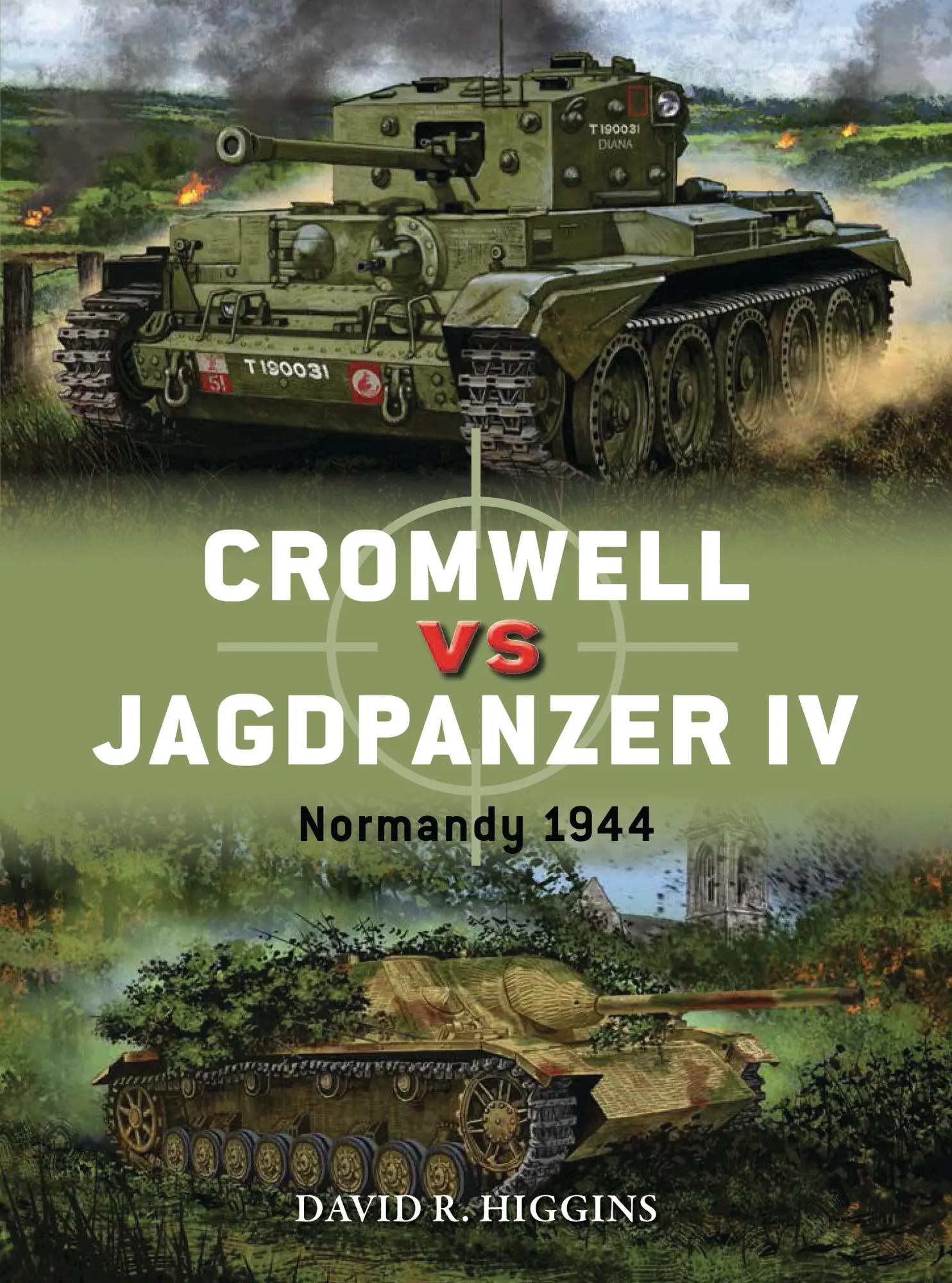 Cover: 9781472825865 | Cromwell Vs Jagdpanzer IV | Normandy 1944 | David R Higgins | Buch