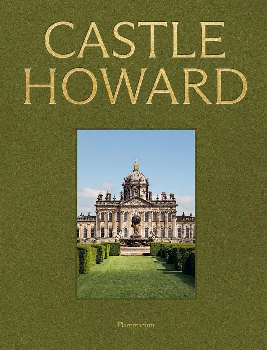 Cover: 9782080445865 | Castle Howard | A Grand Tour of England's Finest Country House | Buch