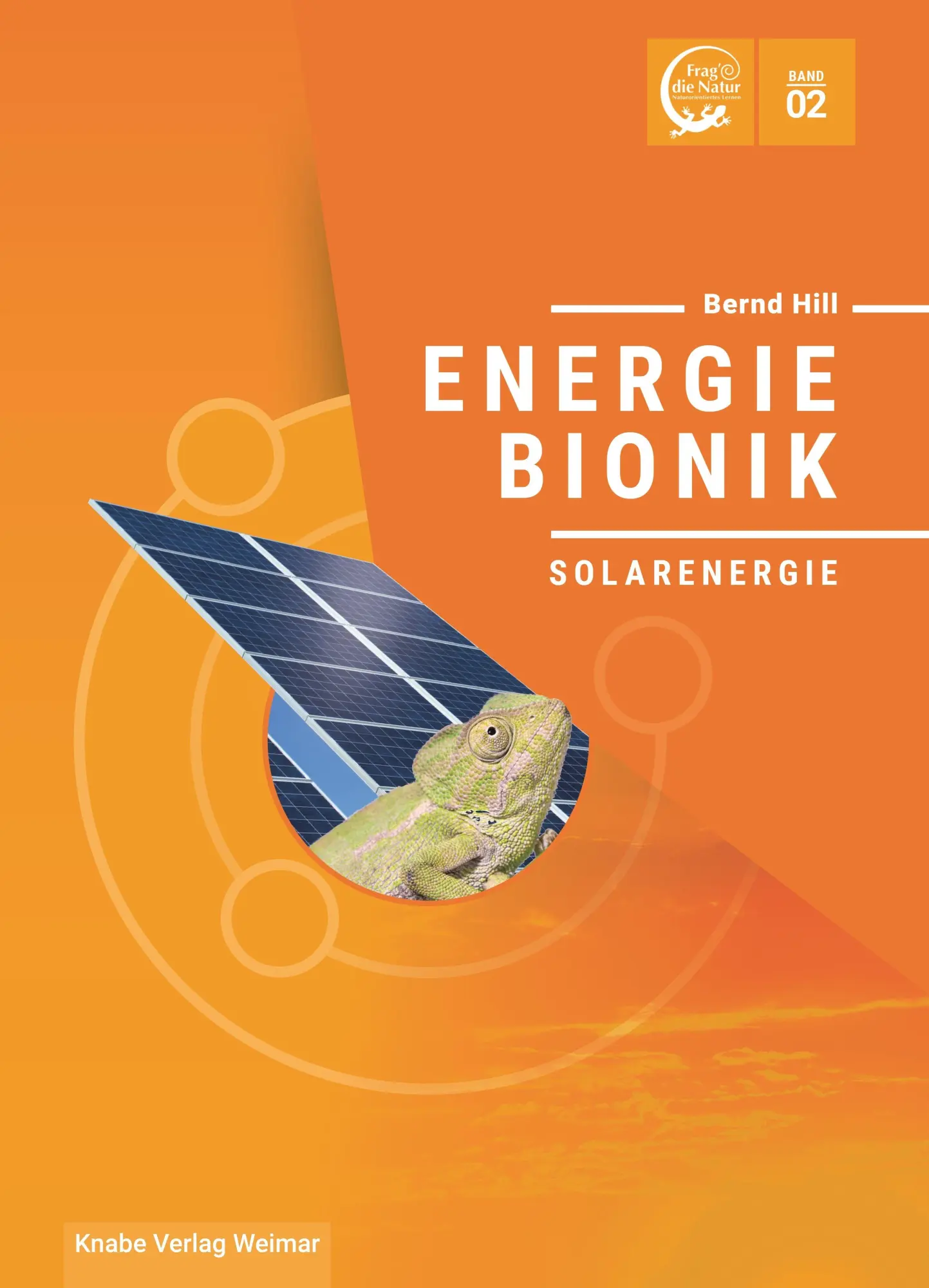 Cover: 9783944575865 | Energiebionik - Solarenergie | Band 2 | Bernd Hill | Buch | 120 S.