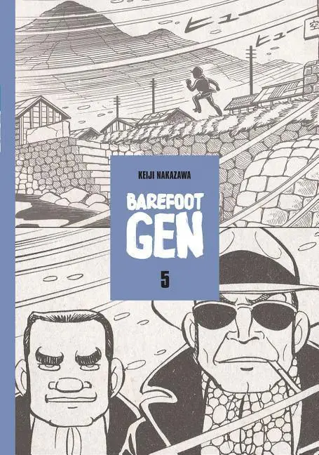 Cover: 9780867195965 | Barefoot Gen Volume 5 | The Never-Ending War | Keiji Nakazawa | Buch