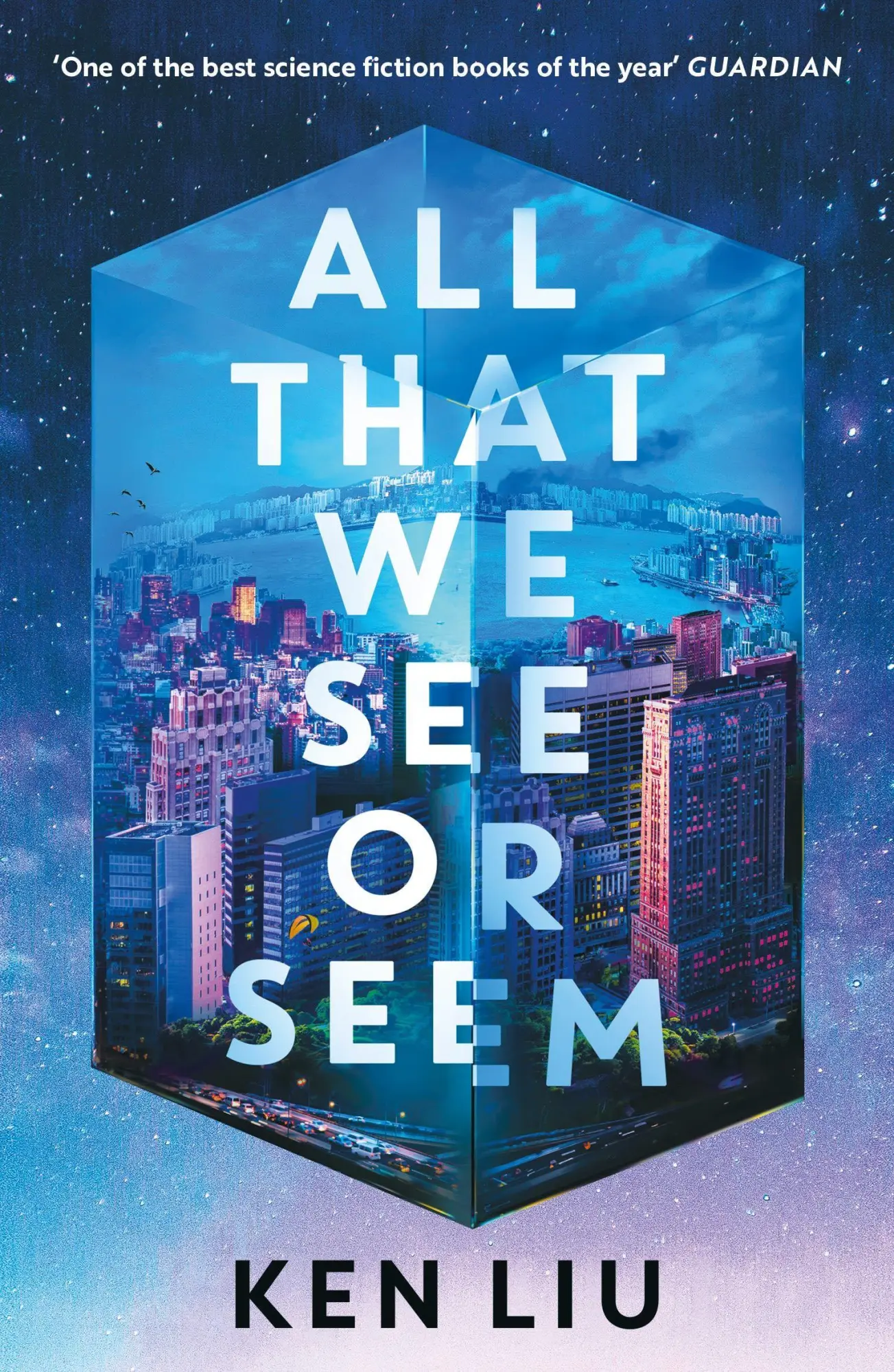 Cover: 9781035915965 | All That We See or Seem | Ken Liu | Taschenbuch | 404 S. | Englisch