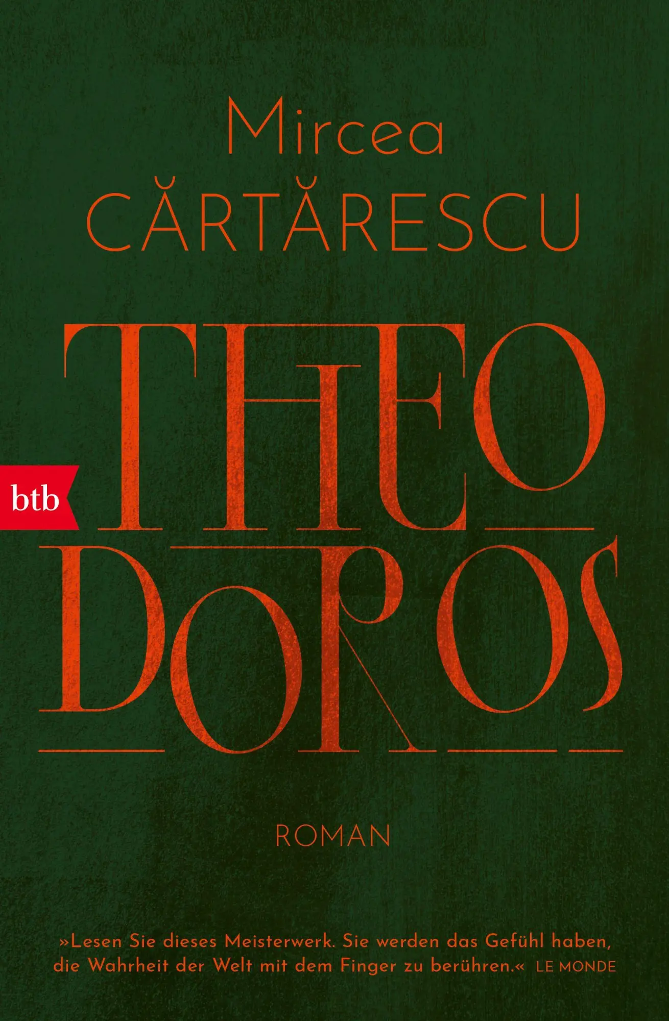 Cover: 9783442775965 | Theodoros | Roman | Mircea C¿rt¿rescu | Taschenbuch | 672 S. | Deutsch