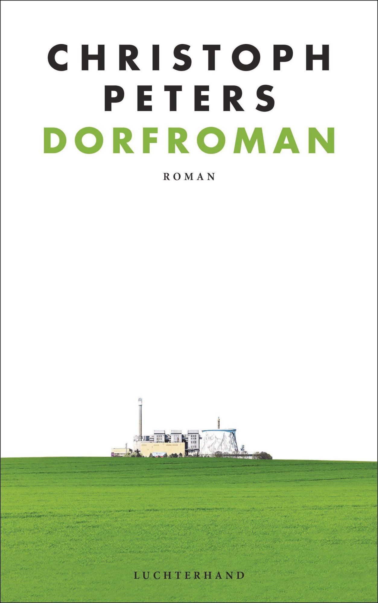Cover: 9783630875965 | Dorfroman | Roman | Christoph Peters | Buch | 416 S. | Deutsch | 2020