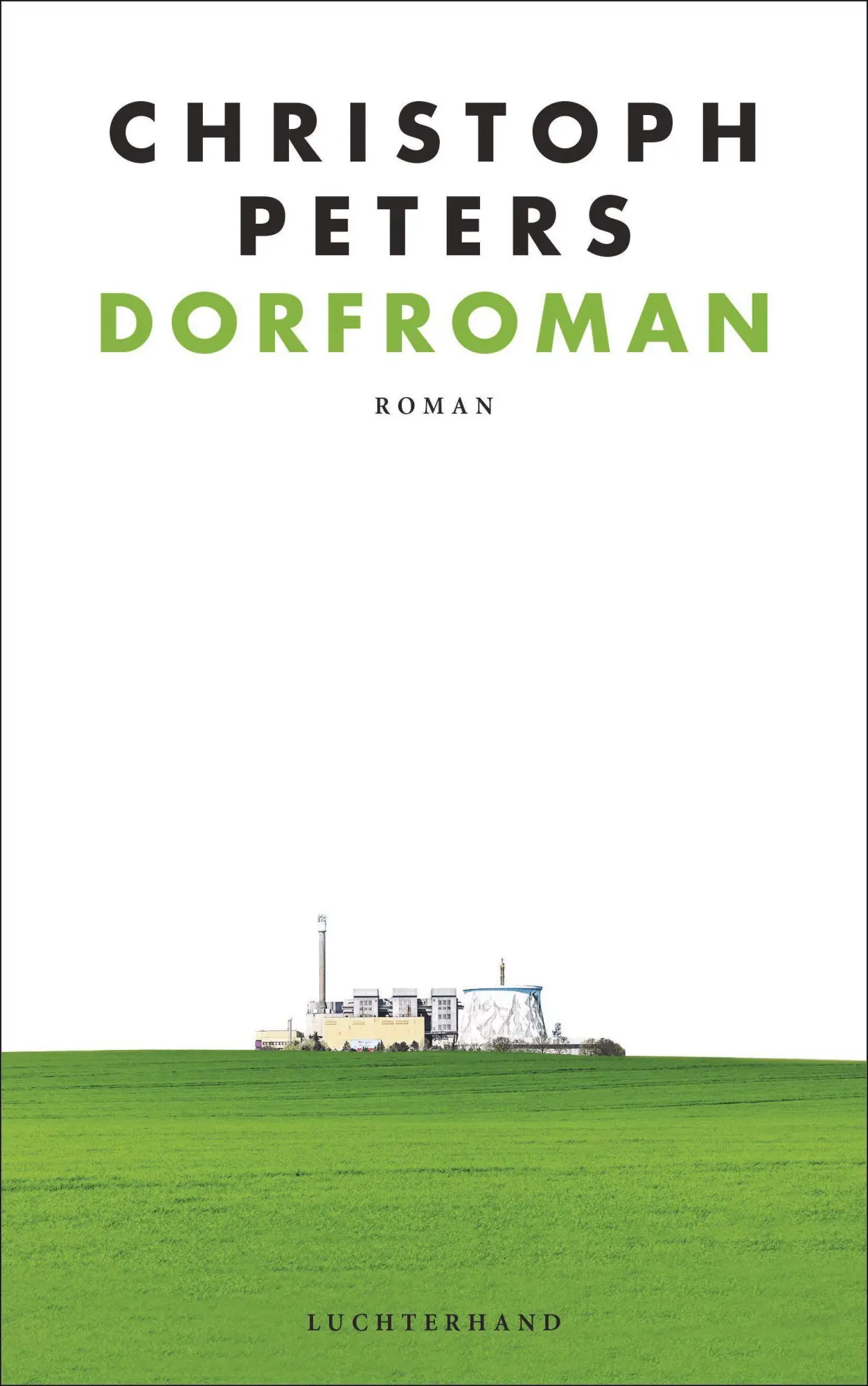 Cover: 9783630875965 | Dorfroman | Roman | Christoph Peters | Buch | 416 S. | Deutsch | 2020