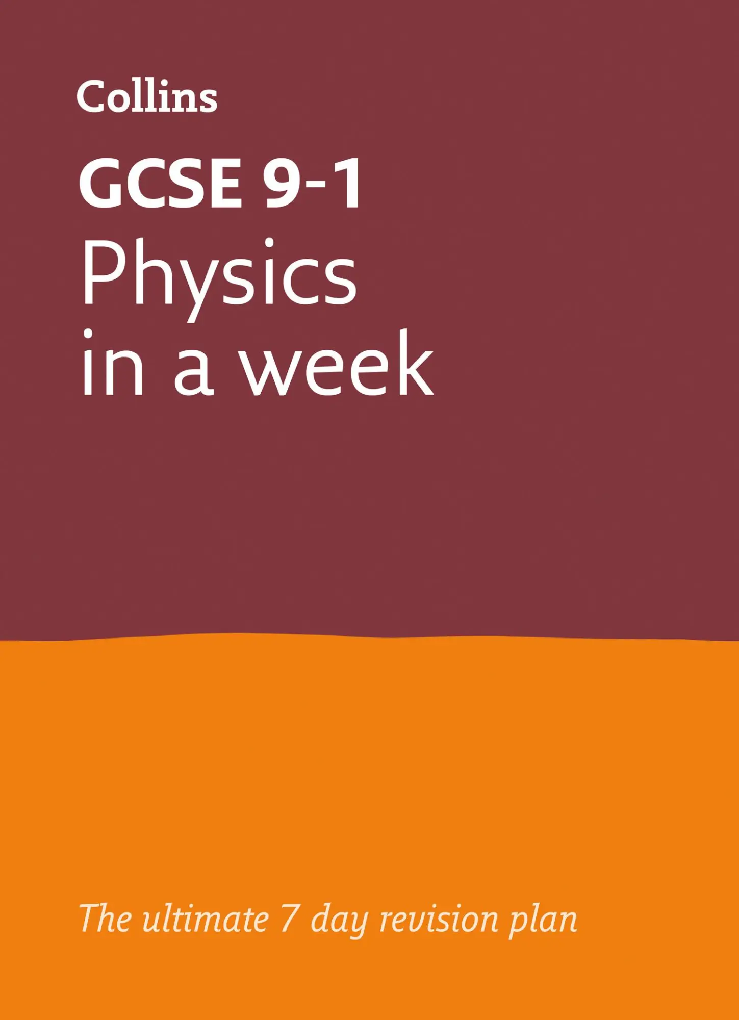 Cover: 9780008276065 | GCSE 9-1 Physics in a Week | Ideal for the 2025 and 2026 Exams | Gcse