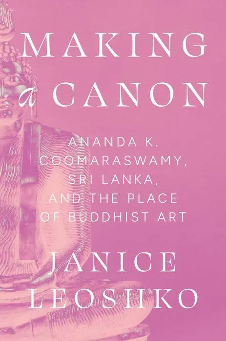Cover: 9780226836065 | Making a Canon | Janice Leoshko | Buch | Einband - fest (Hardcover)