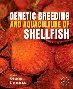 Cover: 9780443336065 | Genetic Breeding and Aquaculture of Shellfish | Shi Wang (u. a.)