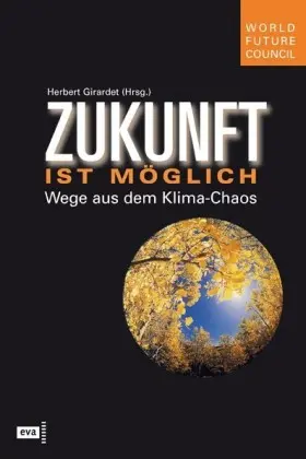 Cover: 9783434506065 | Zukunft ist möglich | Buch | Gebunden | Deutsch | 2007