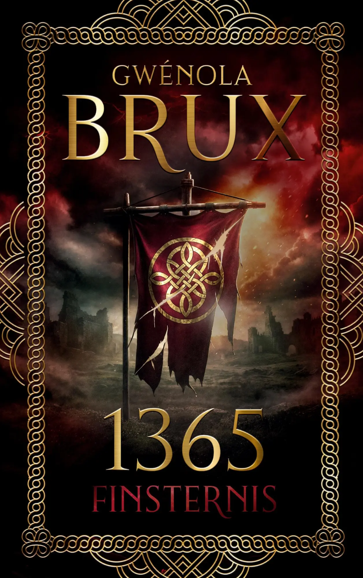 Cover: 9783696346065 | 1365 Finsternis | Historischer Fantasy-Roman | Gwenola Brux | Buch