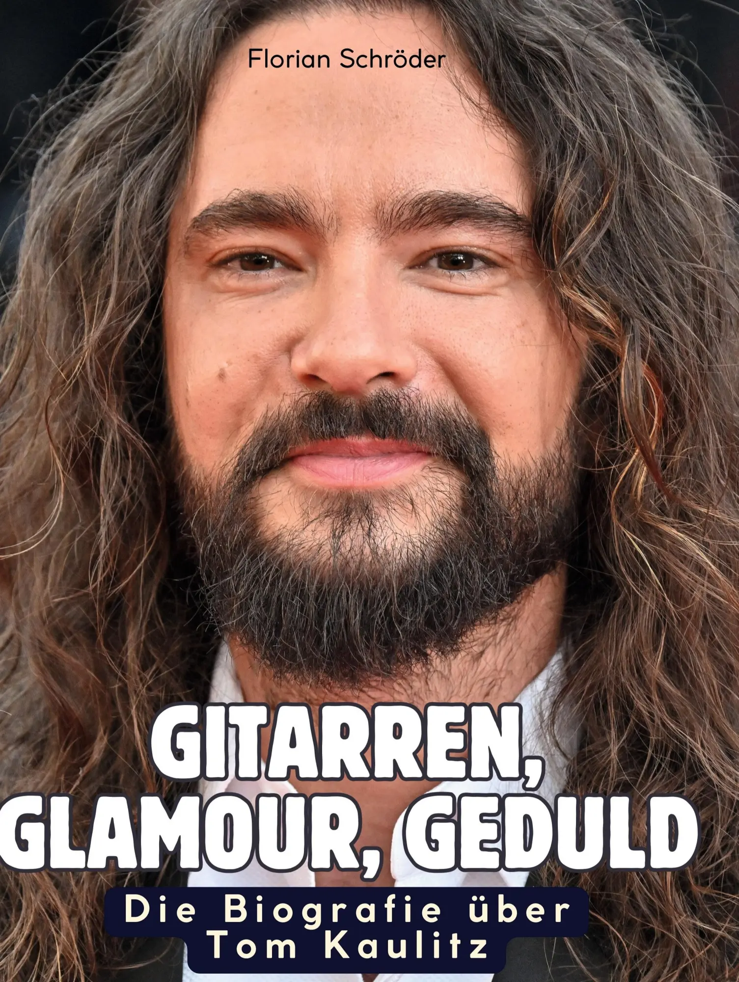 Cover: 9783759186065 | Die Biografie über Tom Kaulitz | Gitarren, Glamour, Geduld | Schröder