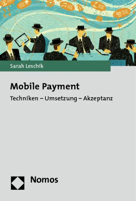 Bild: 9783832966065 | Mobile Payment | Techniken - Umsetzung - Akzeptanz | Sarah Leschik