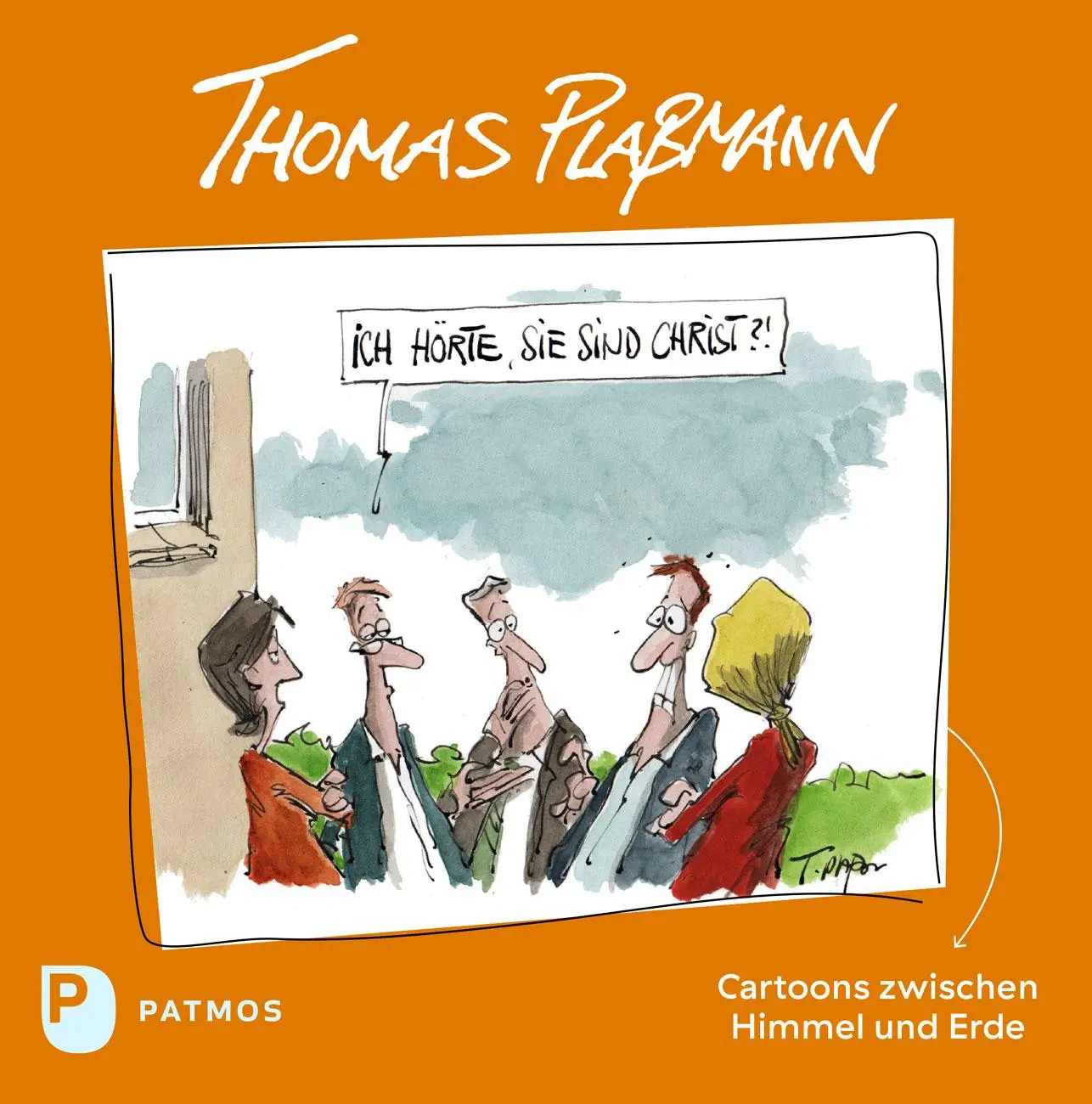Cover: 9783843616065 | Ich hörte, Sie sind Christ? | Cartoons zwischen Himmel und Erde | Buch
