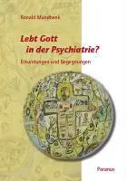 Cover: 9783940636065 | Lebt Gott in der Psychiatrie? | Erkundungen und Begegnungen | Mundhenk