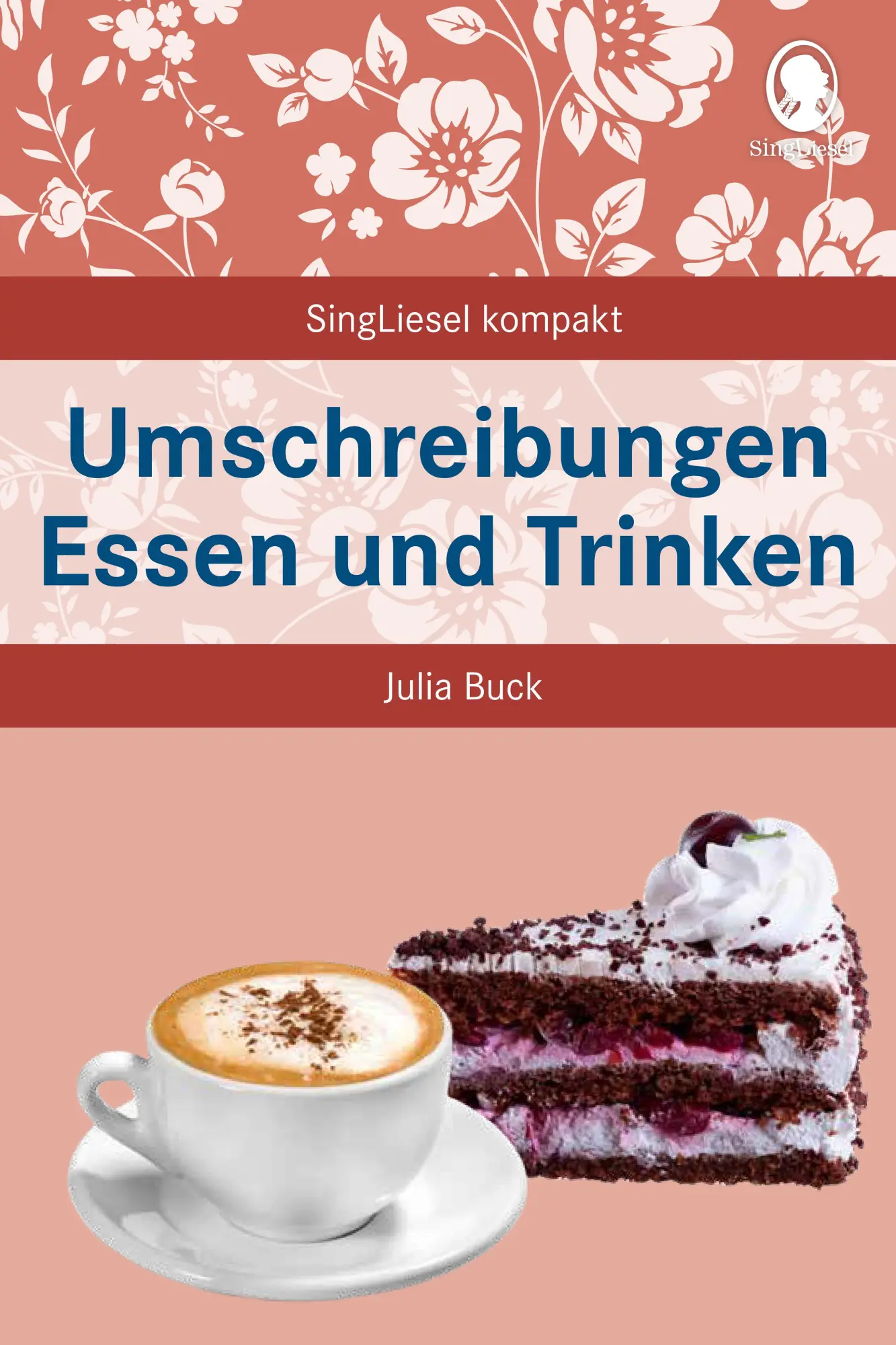 Cover: 9783948106065 | Umschreibungen Essen und Trinken | Julia Buck | Taschenbuch | 80 S.