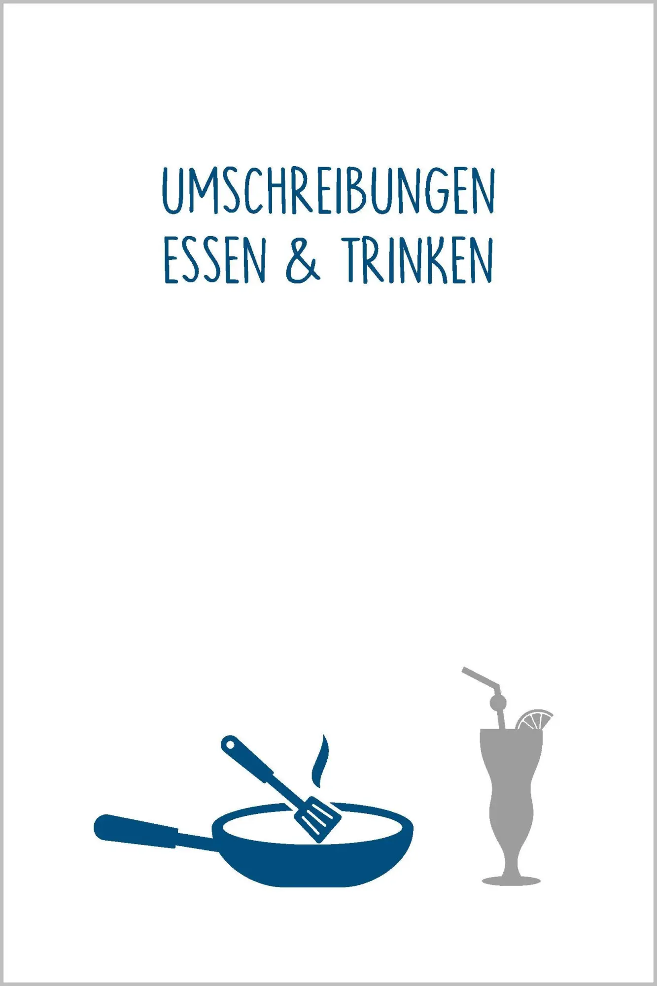 Bild: 9783948106065 | Umschreibungen Essen und Trinken | Julia Buck | Taschenbuch | 80 S.