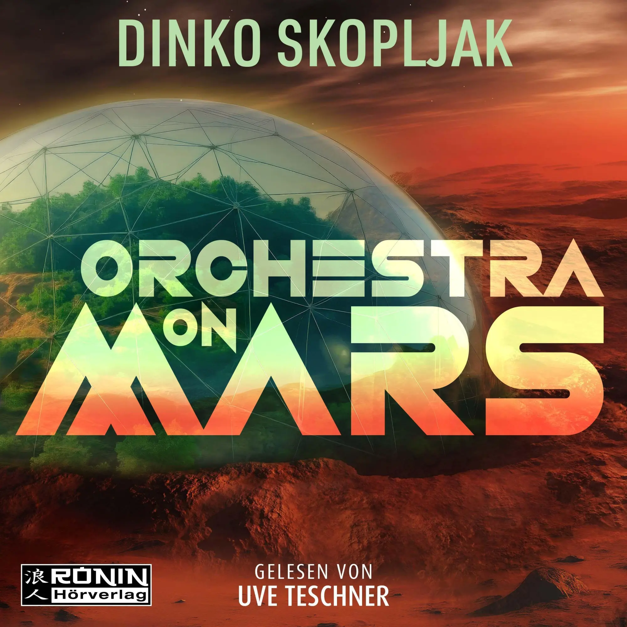 Cover: 9783989556065 | Orchestra on Mars. Eine Welt, in der die Wahrheit begraben wurde.